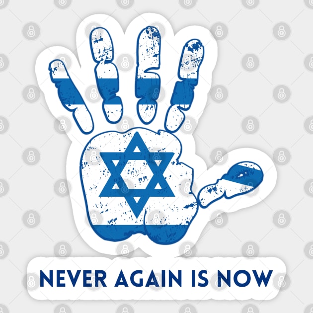 Israel Flag Inside a Hamsa Hand. Never Again Is Now Sticker by Proud Collection